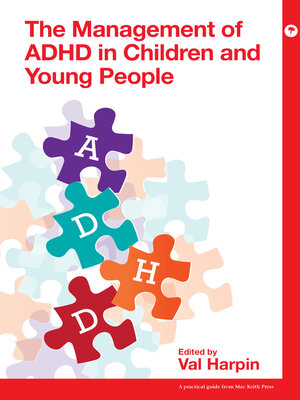 cover image of The Management of ADHD in Children and Young People